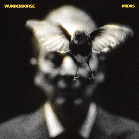 Wunderhorse – Midas .